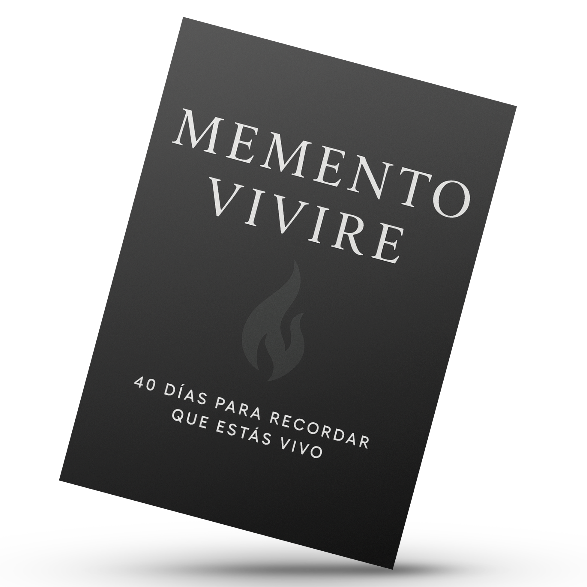 Memento vivere — 40 días para recordar que estás vivo